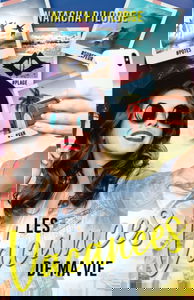 Les vacances de ma vie