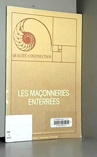Les Maçonneries enterrées