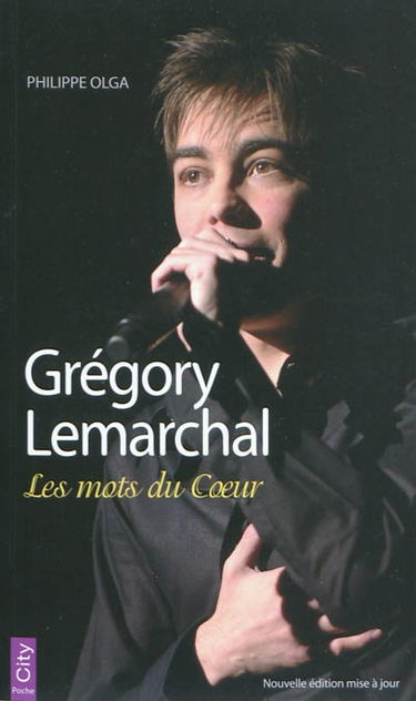 Grégory Lemarchal : les mots du coeur