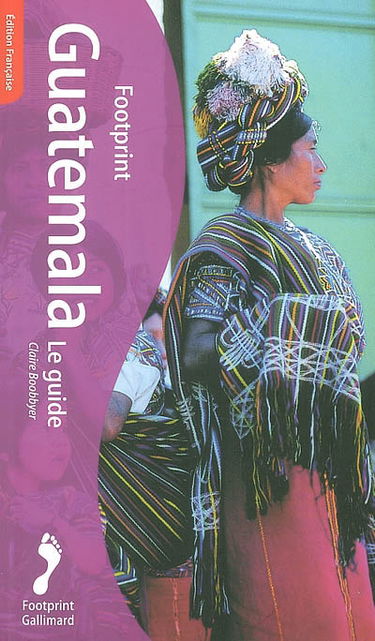 Guatemala : le guide