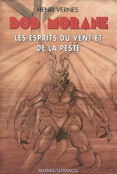 Bob Morane. Vol. 186. Les esprits du vent et de la peste