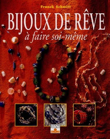 Bijoux de rêve à faire soi-même