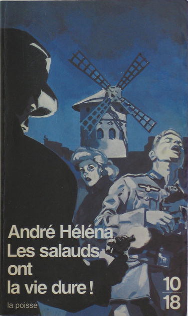 Les Salauds ont la vie dure