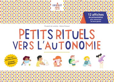 Petits rituels vers l'autonomie : 12 affiches de présentation pour mémoriser les bons gestes
