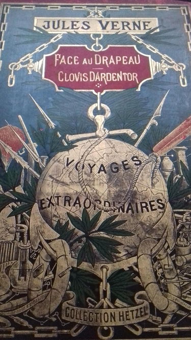 Face au Drapeau - Clovis Dardentor. Illustrations de L. Benett [auteur : Jules VERNE, Léon BENETT, ill.] [éditeur : Paris, J. Hetzel et Cie, coll. « Bibliothèque d’éducation et de Récréation Les Voyages Extraordinaires »] [année : 1896]