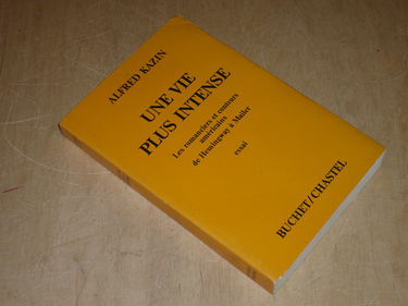 Une vie plus intense