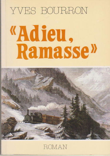 Adieu, ramasse
