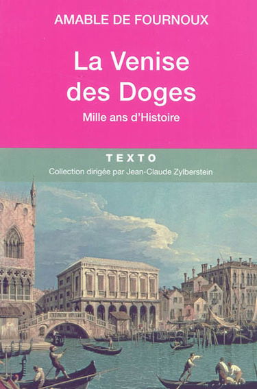 La Venise des Doges : mille ans d'histoire