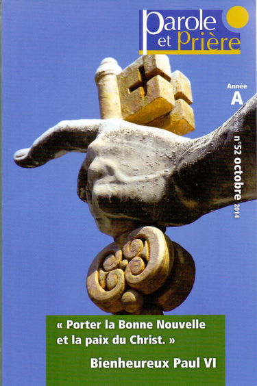 Parole et Prière nº52 - Octobre 2014: Bx Paul VI