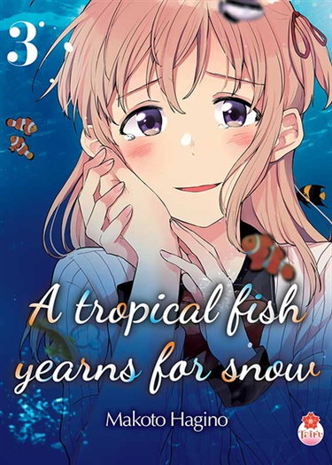 Couverture de A tropical fish yearns for snow. Vol. 3