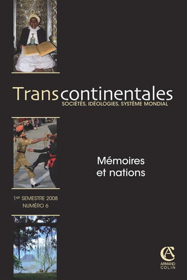 Transcontinentales, n° 6. Mémoires et nations