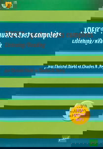 TOEIC : quatre tests complets : listening-reading
