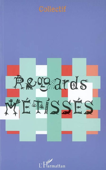 Regards métissés