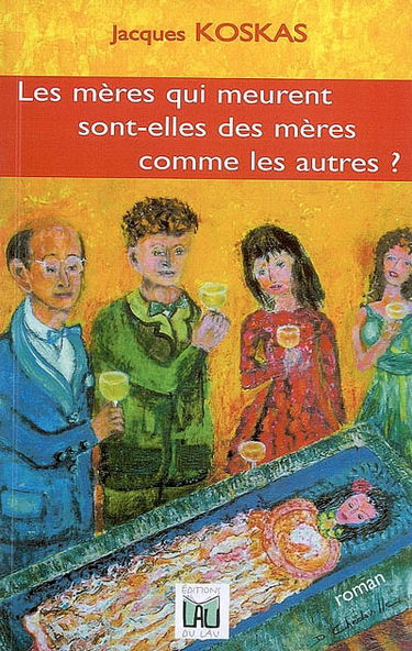 Les mères qui meurent sont-elles des mères comme les autres ?