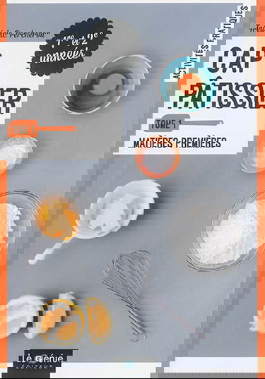 CAP pâtissier : 1re et 2e années. Vol. 1. Matières premières