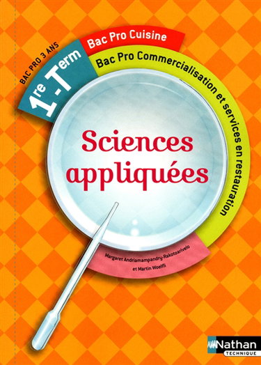 Couverture de Sciences appliquées : 1re, terminale bac pro cuisine, bac pro commercialisation et services en restauration