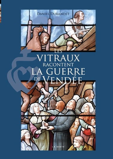 Les vitraux racontent la guerre de Vendée