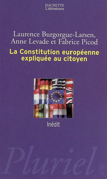 La Constitution européenne expliquée au citoyen