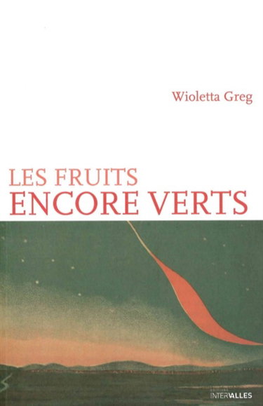 Les fruits encore verts
