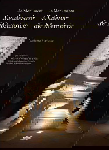 LE MONUMENT, LE DEVOIR DE MÉMOIRE