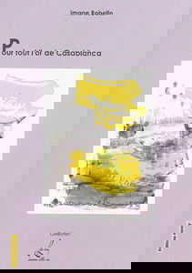 Pour tout l'or de Casablanca