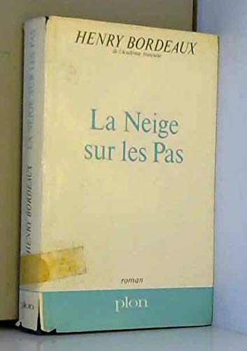 Couverture de LA NEIGE SUR LA PAS.