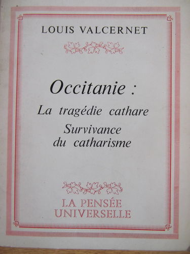 Occitanie : La tragédie cathare, survivance du catharisme