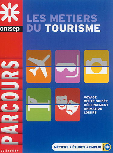 Les métiers du tourisme
