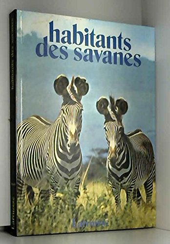 Habitants des savanes