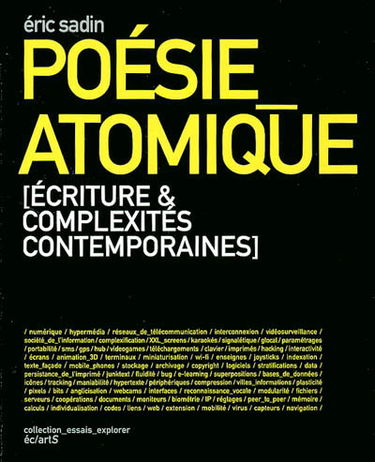 Poésie atomique : écriture, technologies et urbanités contemporaines