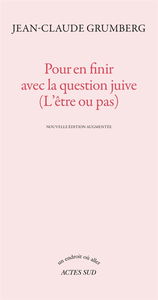Pour en finir avec la question juive (l'être ou pas)