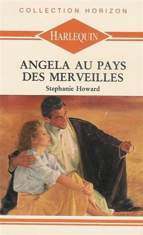 Angela au pays des merveilles : collection : Collection horizon n° 1120