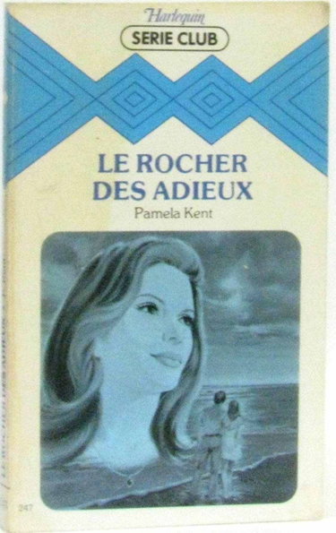Couverture de Le Rocher des adieux (Harlequin) par Pamela Kent