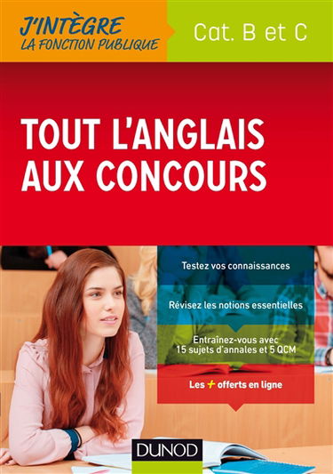 Tout l'anglais aux concours : cat. B et C