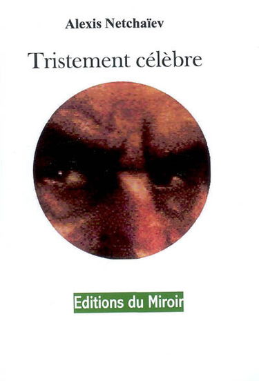 Tristement célèbre