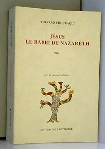 Jésus, le rabbi de Nazareth