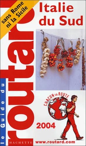 Guide du Routard : Italie du Sud 2004