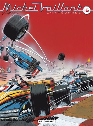 Michel Vaillant : l'intégrale. Vol. 16