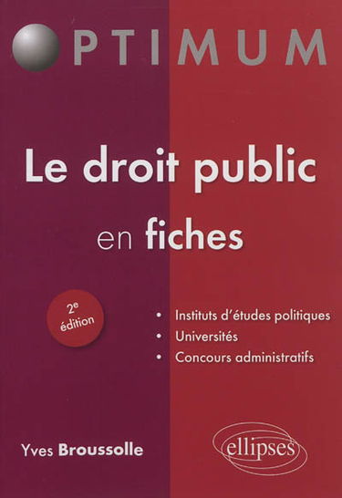 Le droit public en fiches : instituts d'études politiques, universités, concours administratifs