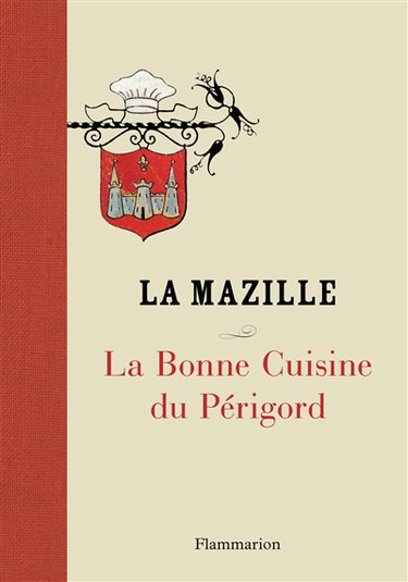 La bonne cuisine du Périgord