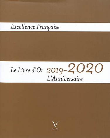 Excellence française : le livre d'or 2019-2020, l'anniversaire