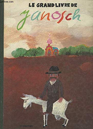 Le Grand livre de Janosch