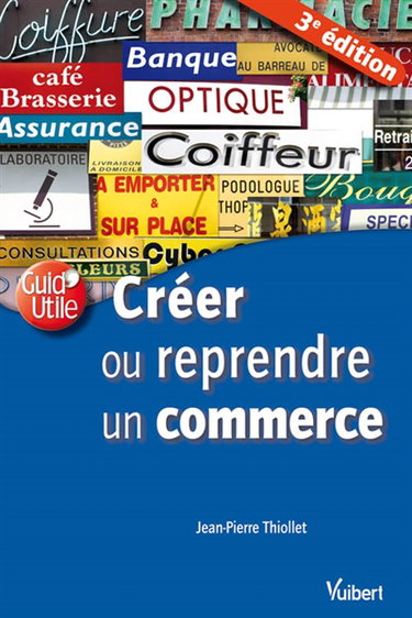 Créer ou reprendre un commerce