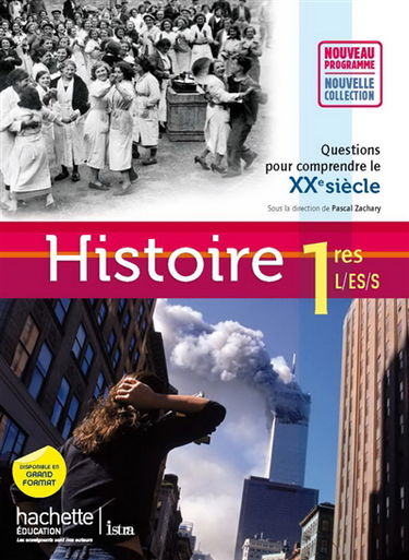Histoire 1res L-ES-S : questions pour comprendre le XXe siècle, nouveau programme : format compact