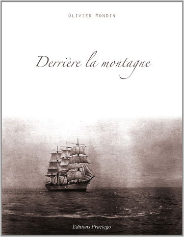 Derrière la montagne