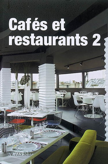 Cafés et restaurants. Vol. 2