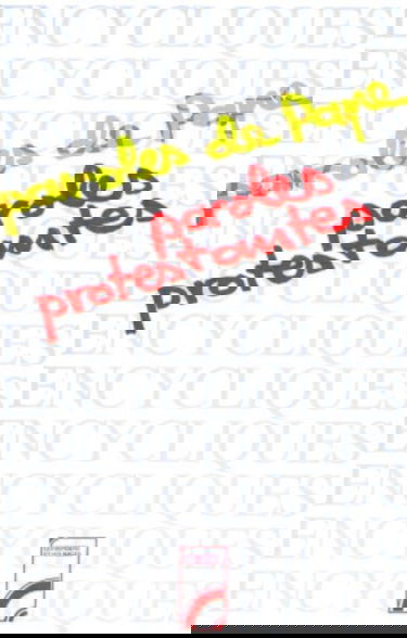 Paroles de pape, paroles protestantes