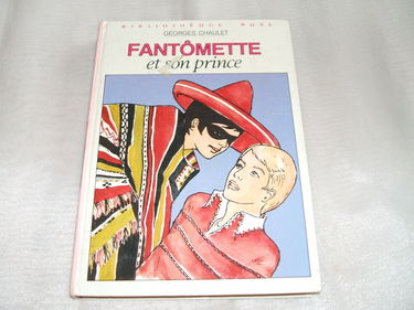 Fantômette et son prince : Collection : Bibliothèque rose cartonnée & illustrée