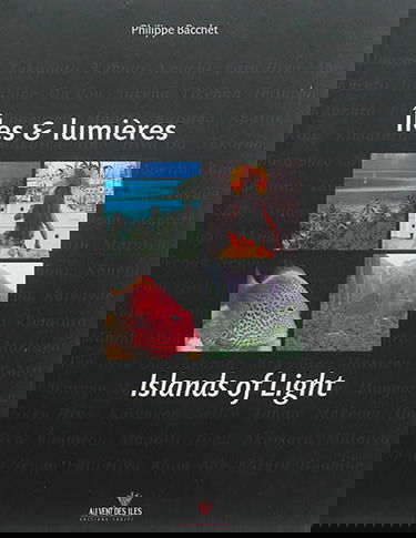 Iles & lumières. Islands of light