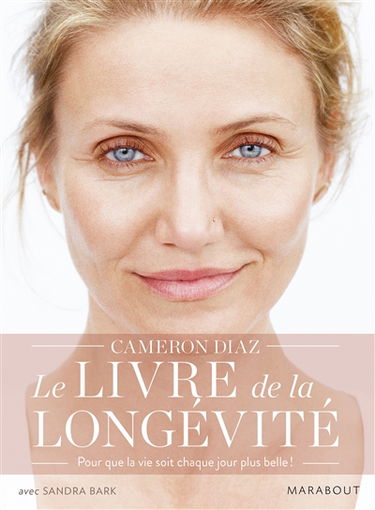 Le livre de la longévité : la science du vieillissement, la biologie de la forme et le privilège de l'âge